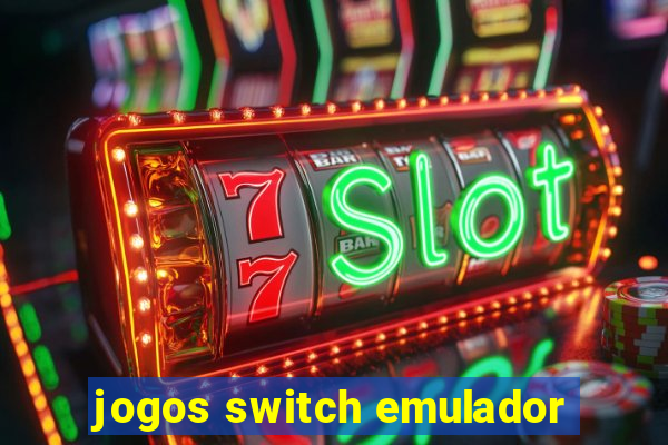 jogos switch emulador